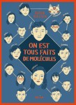 on est tous faits de moleculesjpg