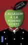 l'assassin a la pomme verte