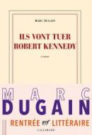 ils vont tuer robert kennedy