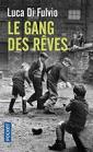 le gang des rêves