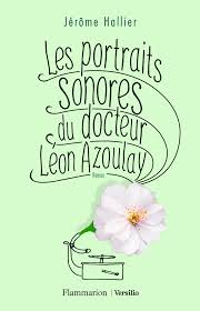 les portraits sonores du docteur azoulay