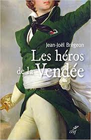 LES héros de la vendée