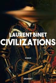 civilizations laurent binet