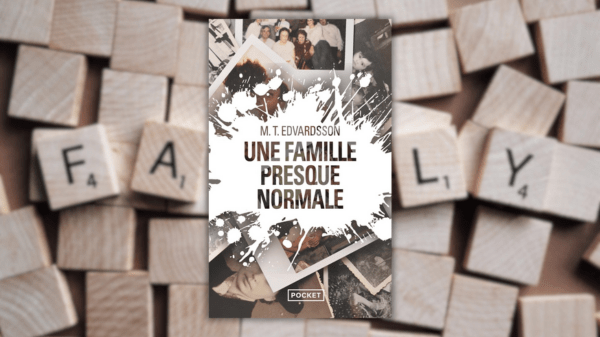 Une famille presque normale – M. T.&nbsp;Edvardsson