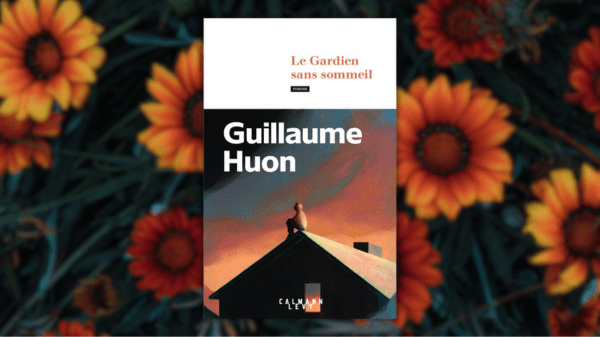 Le Gardien sans sommeil – Guillaume&nbsp;Huon