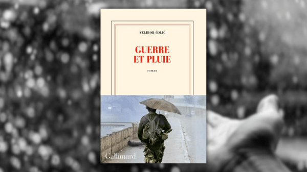 GUERRE ET PLUIE – Velibor Čolič 