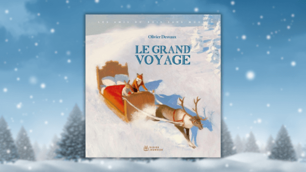 Le grand voyage – Olivier&nbsp;Desvaux