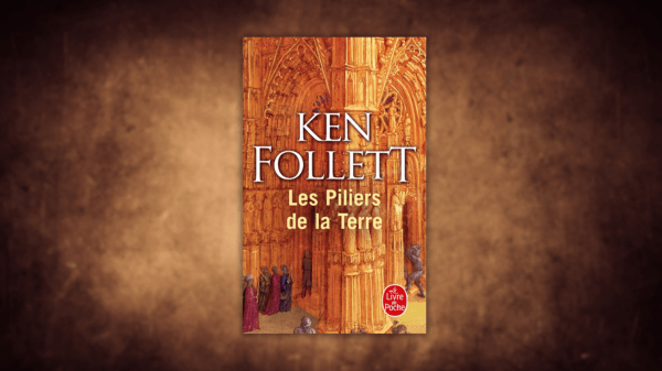 Les Piliers de la Terre – Ken Follett – Livre de&nbsp;poche
