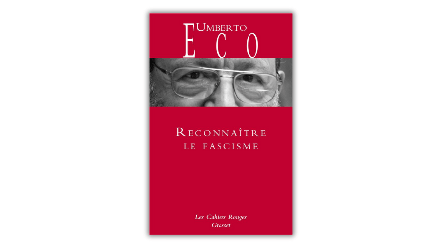 Reconnaître le fascisme – Umberto ECO – Les cahiers rouges&nbsp;–